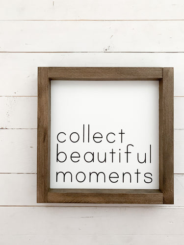 collect beautiful moments
