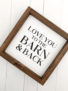 Love you to the barn and back