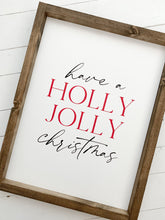 Load image into Gallery viewer, Have a holly jolly christmas