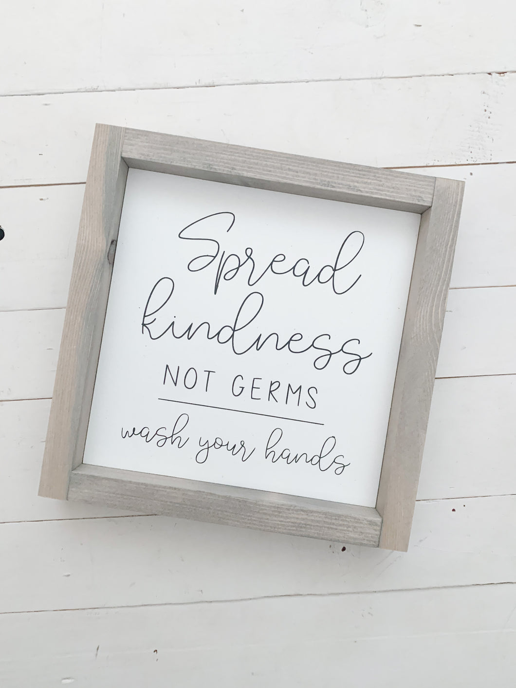 Spread Kindness not germs