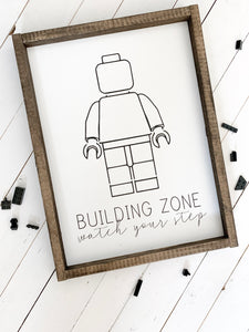 Building Zone- Watch your step